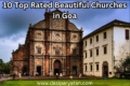 10 Top Rated Beautiful Churches in Goa you must visit.