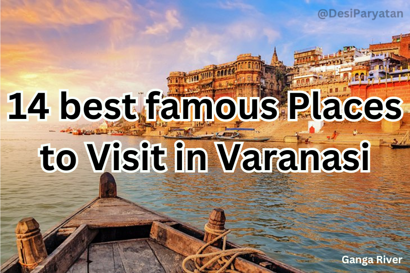 14 best famous Places to Visit in Varanasi