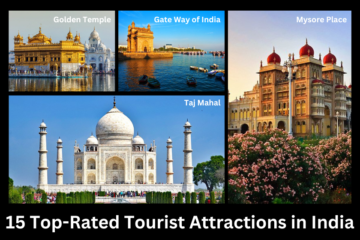 15 Top-Rated Tourist Attractions in India, top famous acctraction in india, indian tourism