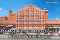 16 Most Famous Attractions & Places to Visit in Jaipur