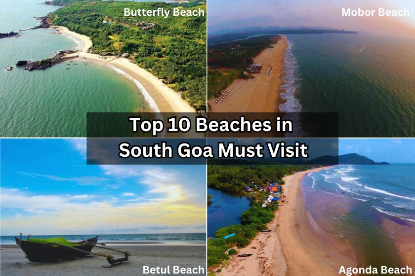 Top 10 Beaches in South Goa Must Visit, top beaches in south goa, south goa beaches